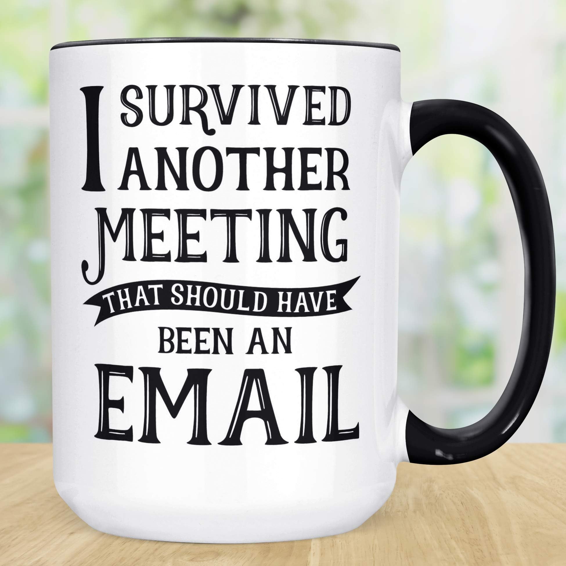 I Survived Another Meeting Email Funny Office Ceramic Coffee Mug, 11 or 15 oz