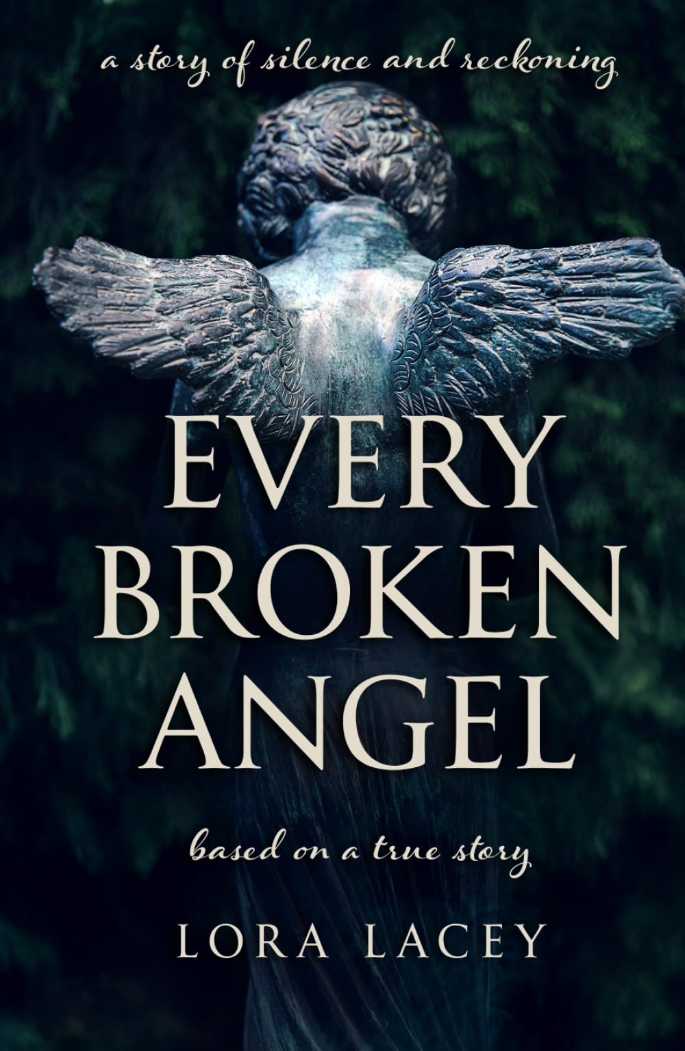 Every Broken Angel: A Southern Story of Silence, Shame and Sacred Reckoning