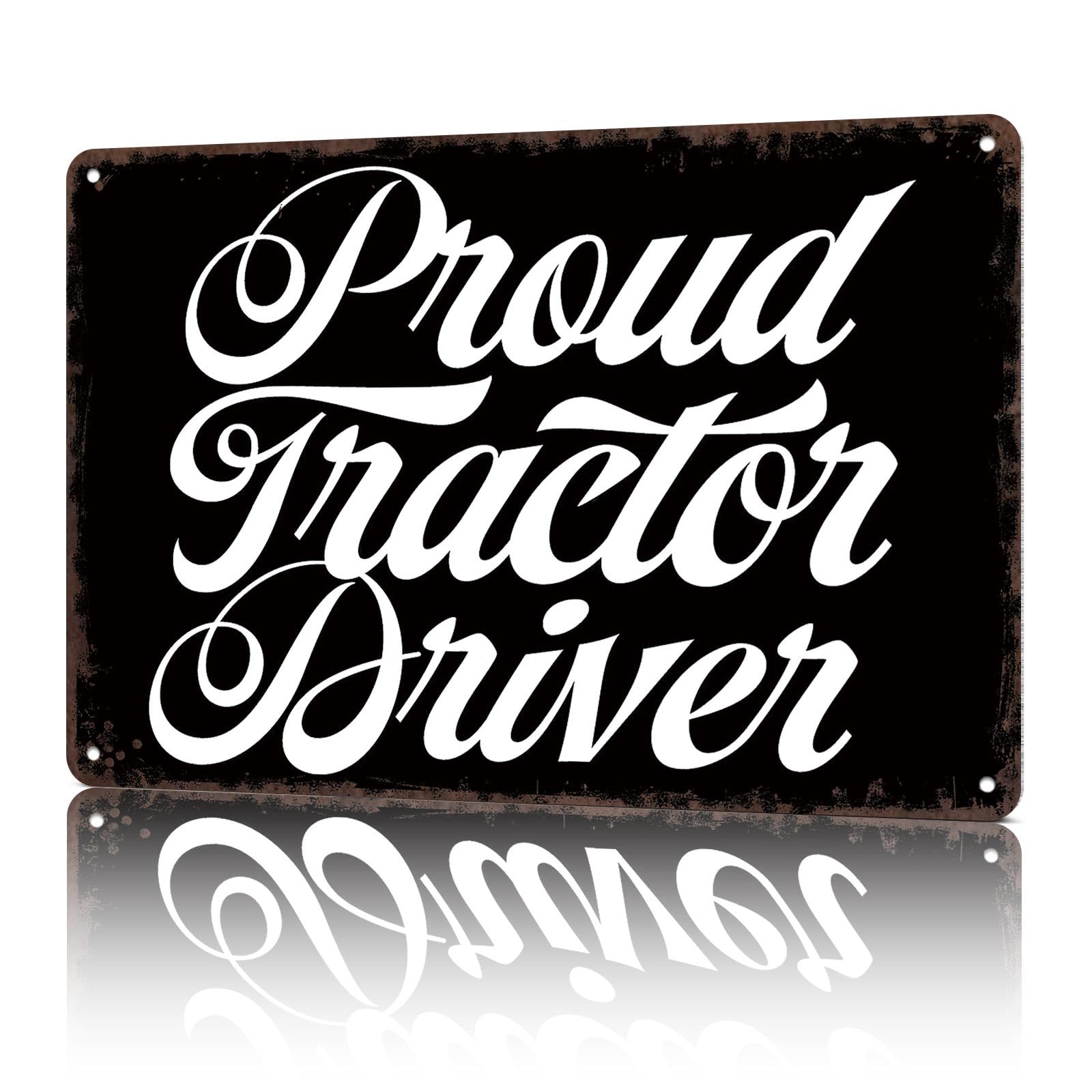 KWQDOZF Vintage Metal Signs Proud Tractor Driver Funny Tin Sign Poster Wall Art For Home Room Bedroom Office Decor 8x12inch