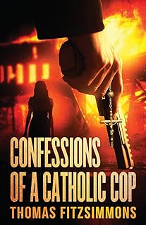 Confessions of a Catholic Cop