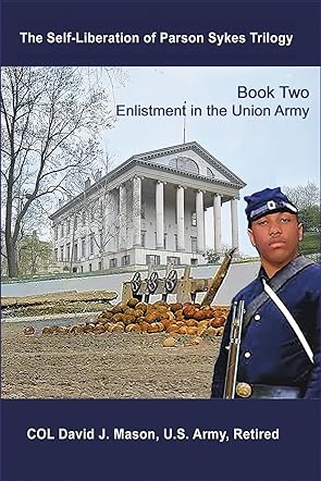 The Self-Liberation of Parson Sykes | Enlistment in the Union Army