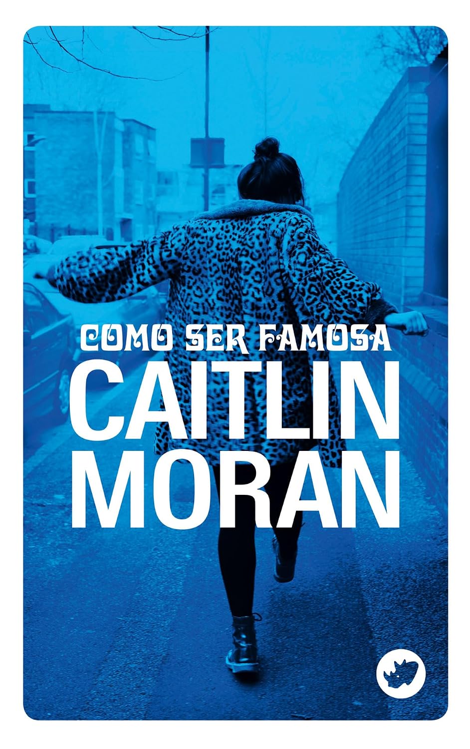 Como ser famosa (Galician Edition)