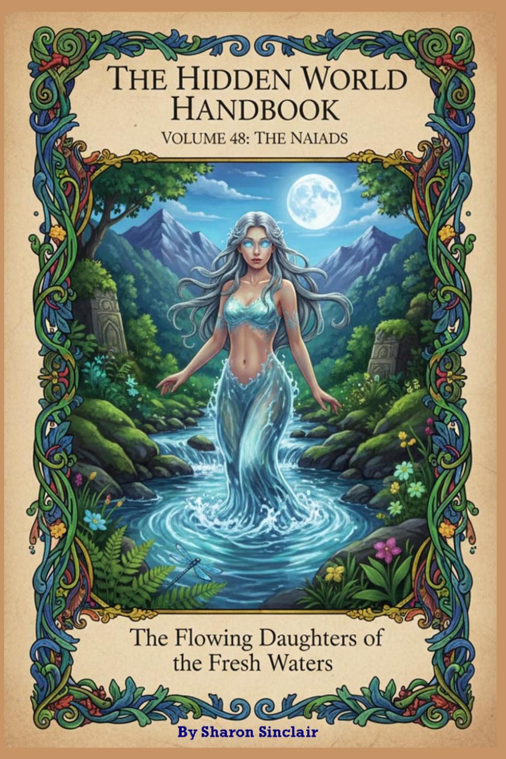 The Naiads: 48 (The Hidden World Handbook Series)