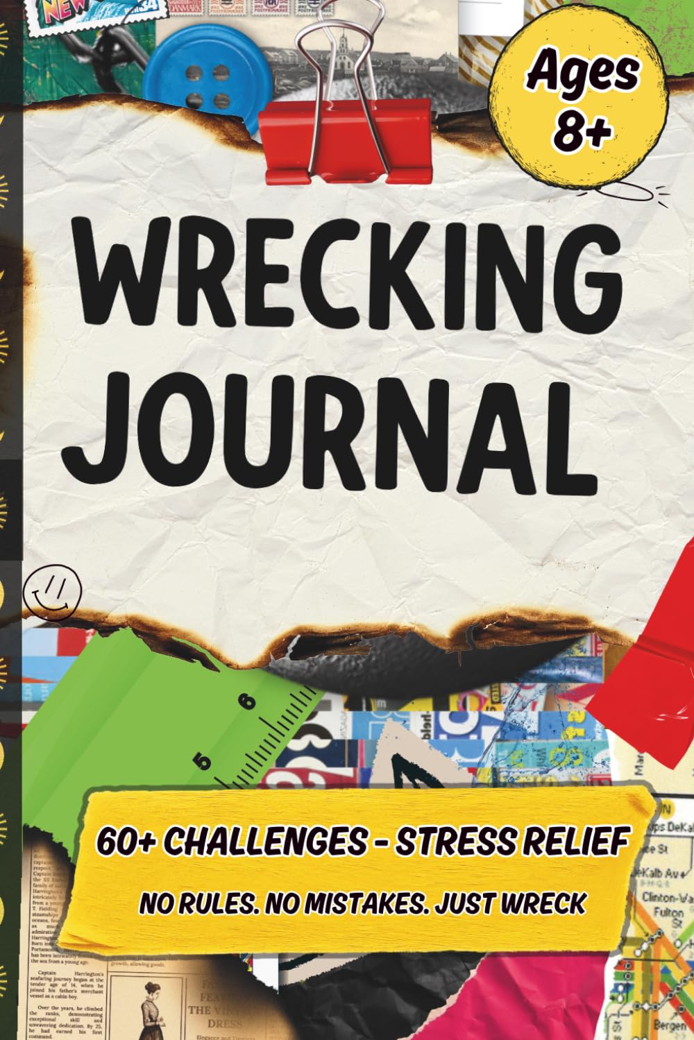 Wrecking Journal: Creative Book with Funny Cute and Challenging Tasks to Complete, Stress and Anxiety Relief Diary for all ages