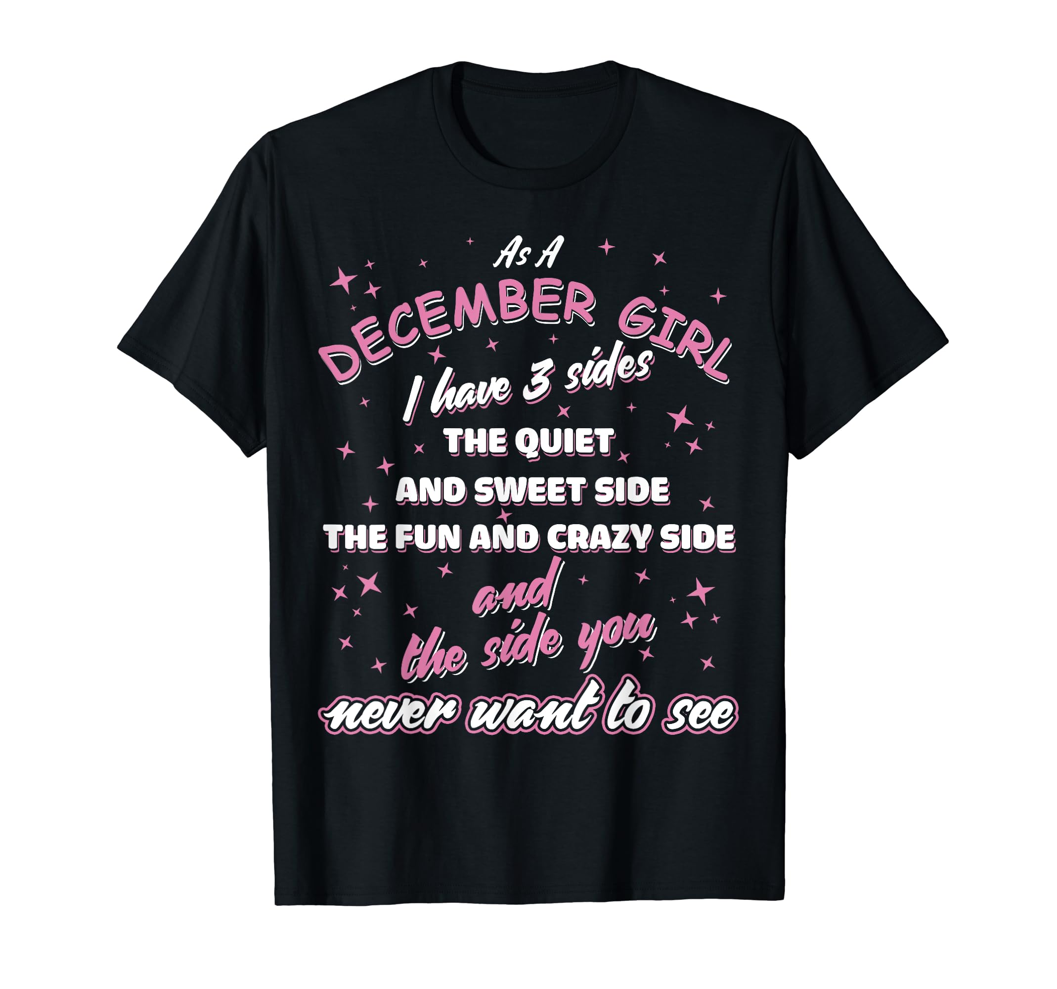 December Girlas A December Girl I Have Three Sides T Desertcart