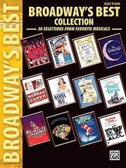 Broadway's Best Collection: 50 Selections from the Best Musicals Broadway's Best Collection: 50 Selections from the Best Musicals book cover