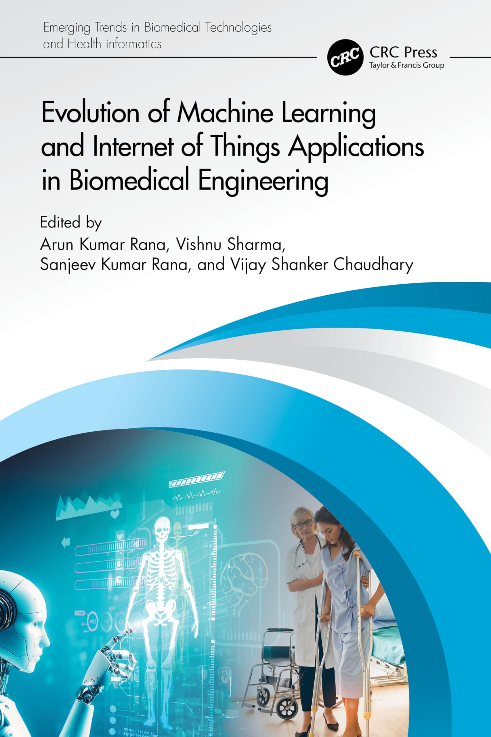 Evolution of Machine Learning and Internet of Things Applications in Biomedical Engineering (Emerging Trends in Biomedical Technologies and Health informatics)