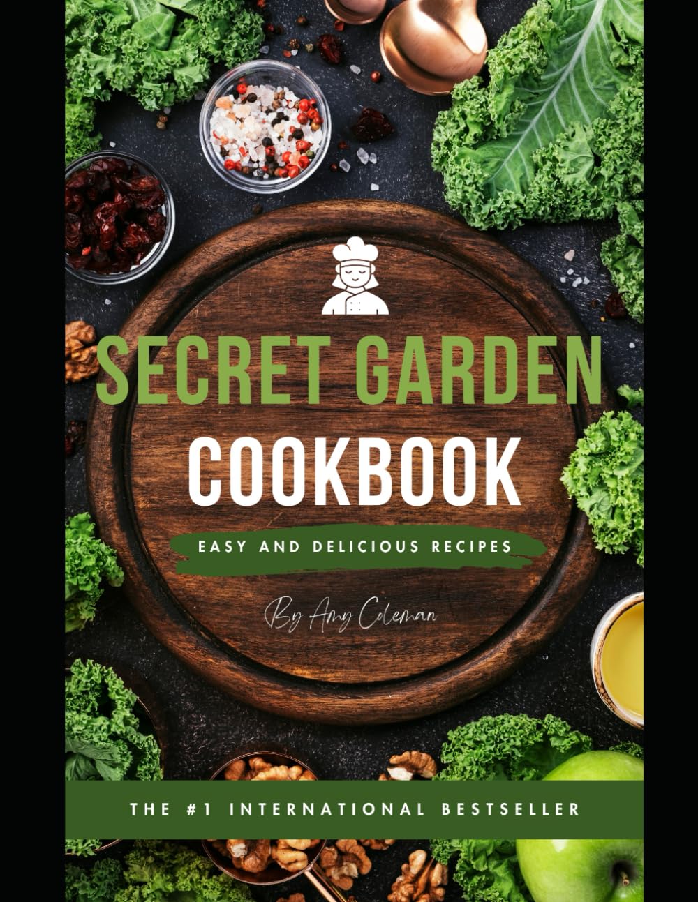 The Secret Garden Cookbook: An inspiring cookbook from the secret garden