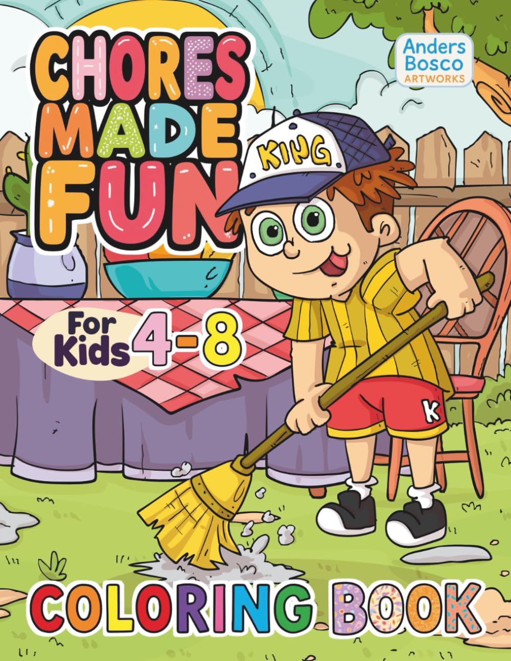 Chores Made Fun Coloring Book: Color, Learn & Play | 30 Happy Kids Doing Everyday Chores in Colorful Home Scenes to Color | Wholesome Learning Art for ... Play | Cheerful Home Scenes for Learning