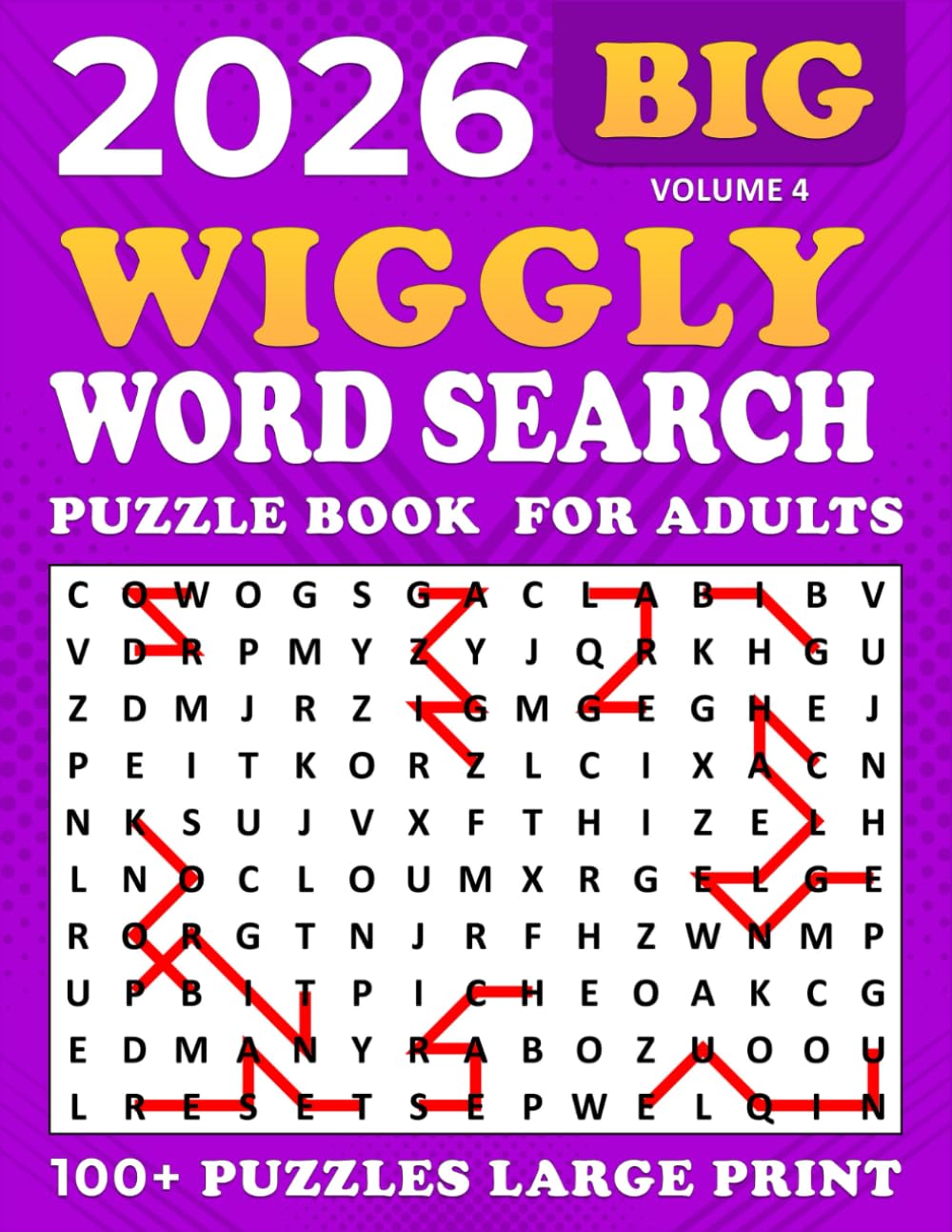 2026 Wiggly Word Search Large Print: Word Search Wiggly Puzzle Book,100 + Puzzles Large for Adults and Seniors , Unique and Challenging Word Search Variation for all ages | Volume 4 |