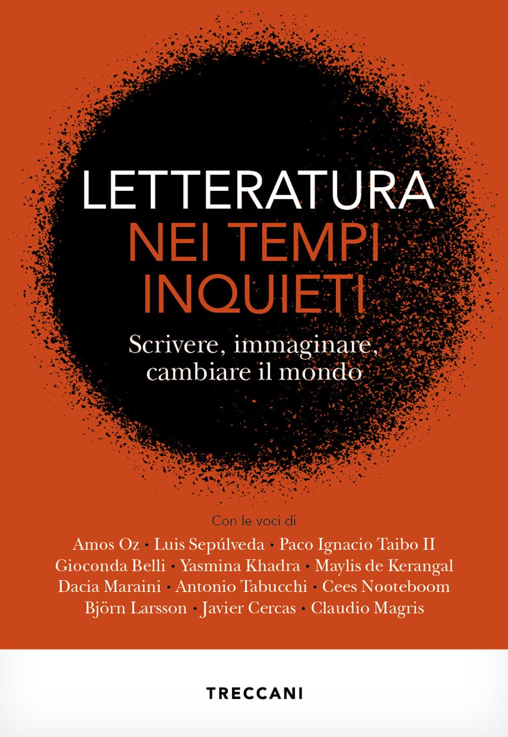 Letteratura Nei Tempi Inquieti. Scrivere, Immaginare, Cambiare Il Mondo - 4