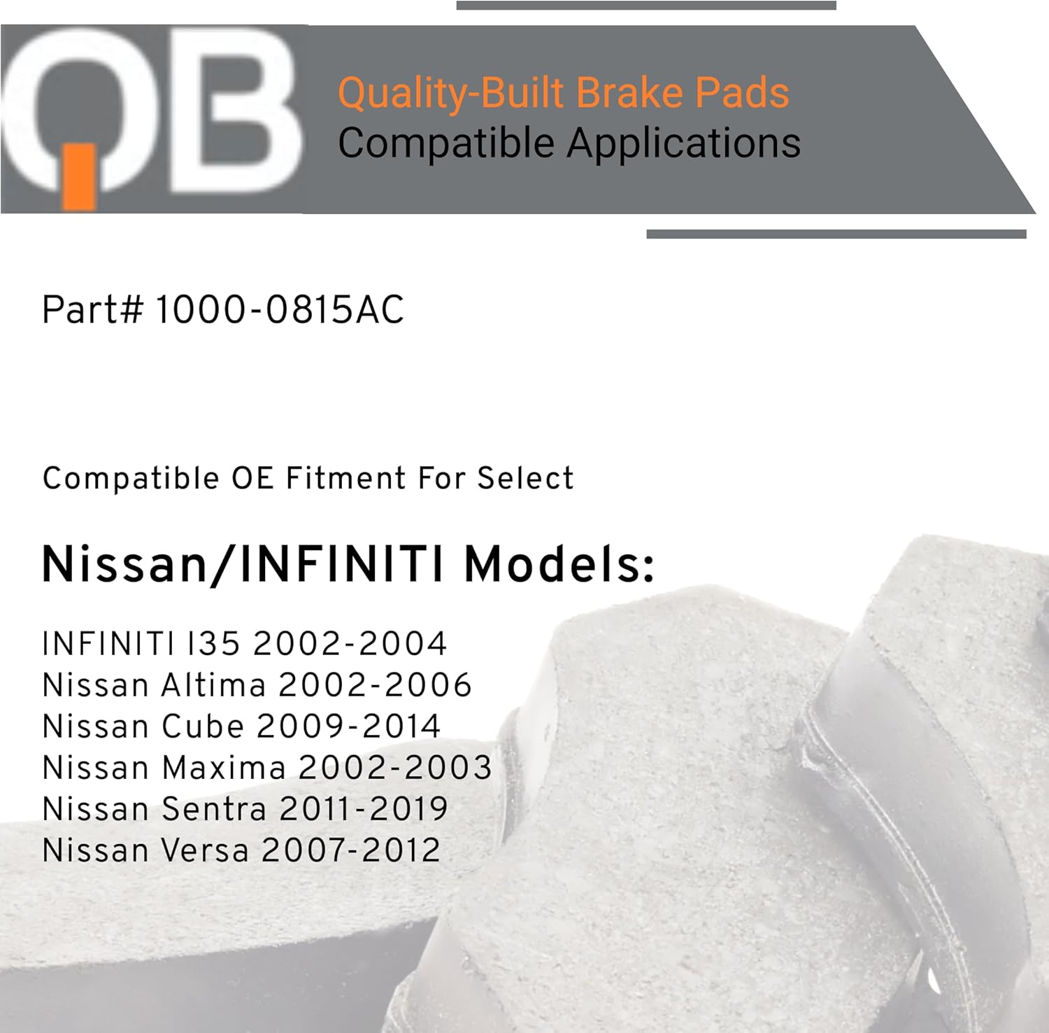 QUALITY-BUILT Front Ceramic Brake Pads, QB 1000-0815AC, Compatible with 2002-2019 INFINITI/Nissan (Altima,Cube,I35,Maxima,Sentra,Versa)
