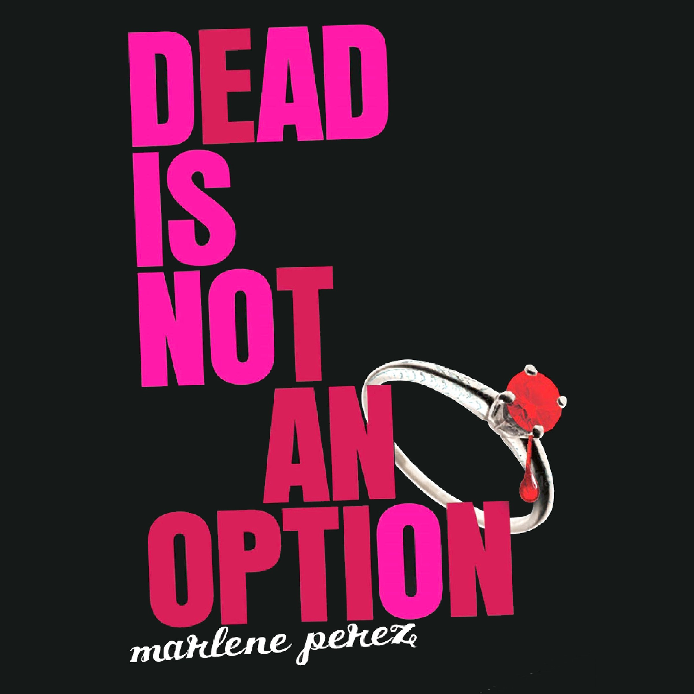 Cover art for Dead Is Not an Option