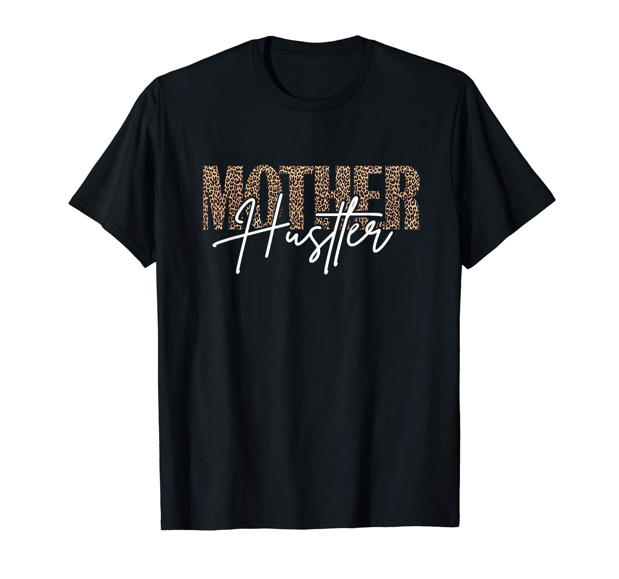 Mädchen Boss Tees NYCMother Hustler Mother Girl Boss Leopard Animal Print T-Shirt