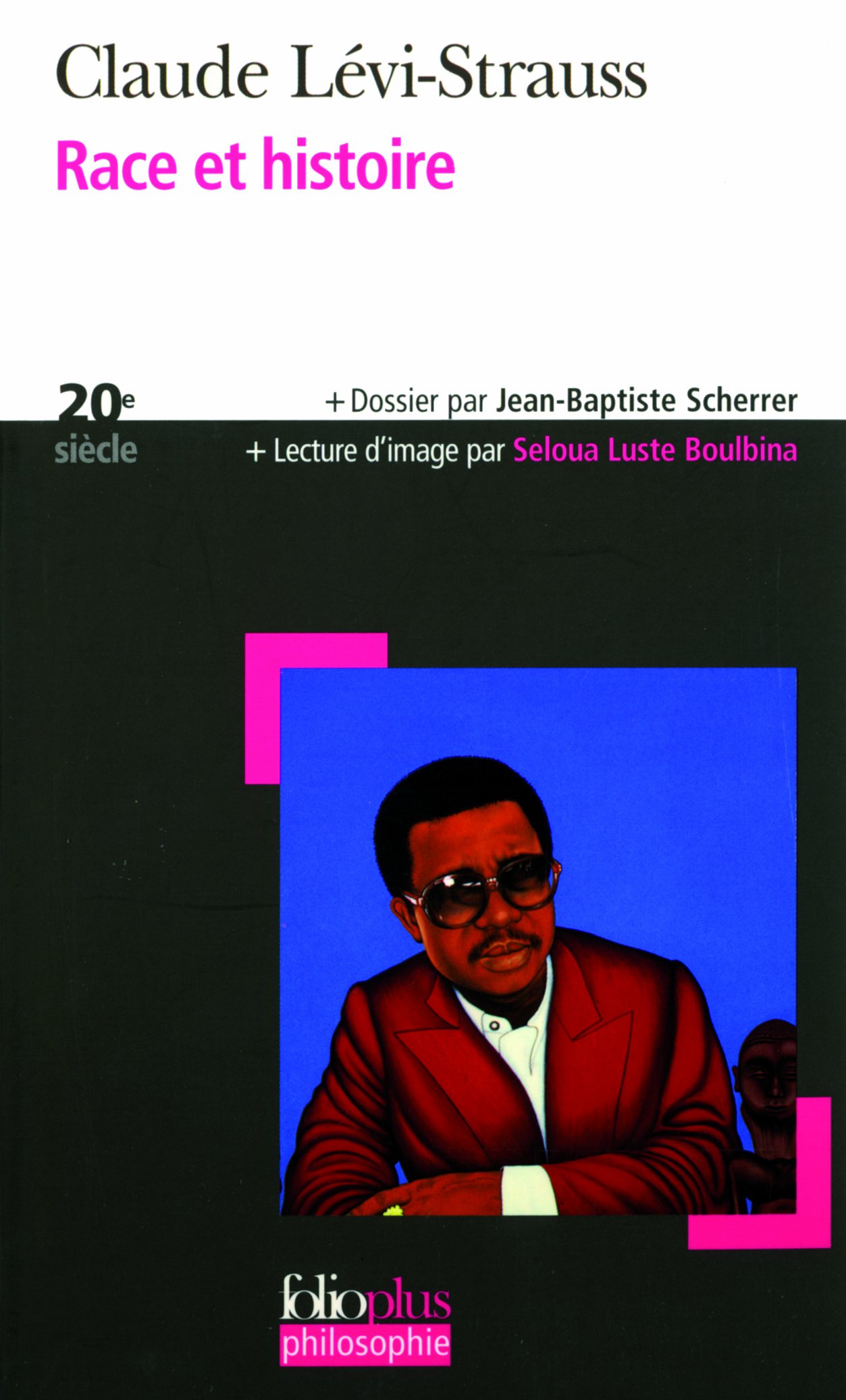 Race Et Histoire: A34703 (Folio Plus Philosophie)