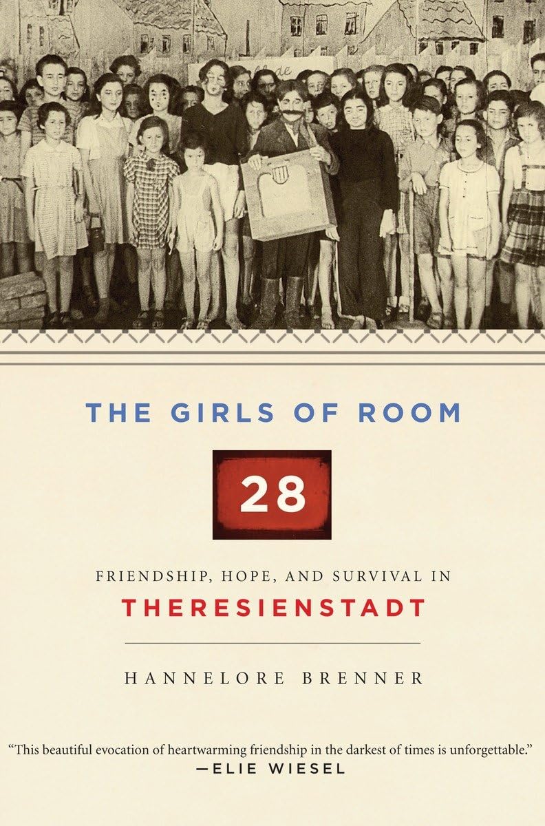 Buy The Girls of Room 28: Friendship, Hope, and Survival in Theresienstadt — BookShops.in
