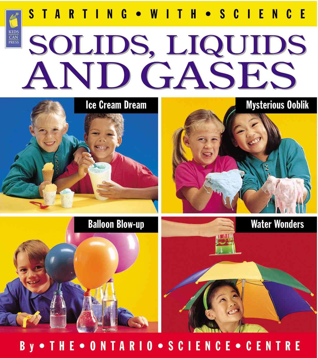 Solids, Liquids and Gases (Starting with Science)