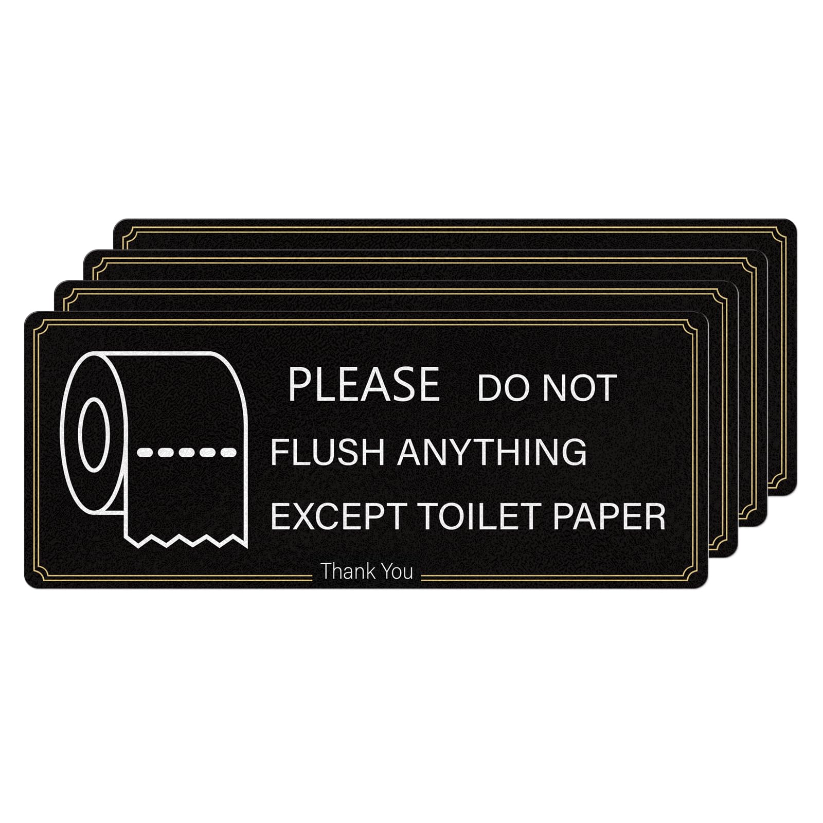Lot de 4 panneaux en PVC avec inscription « Do Not Flush Anything Except Toilet Paper » 16,3 × 6,3 cm