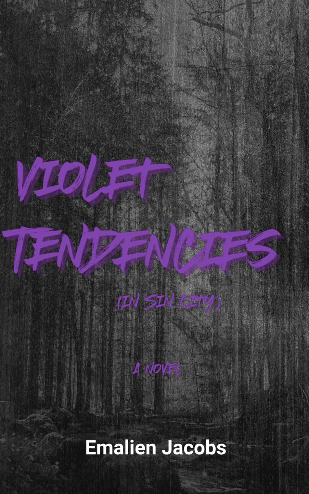 Violet Tendencies (In Sin City) (The Infernal Captors)