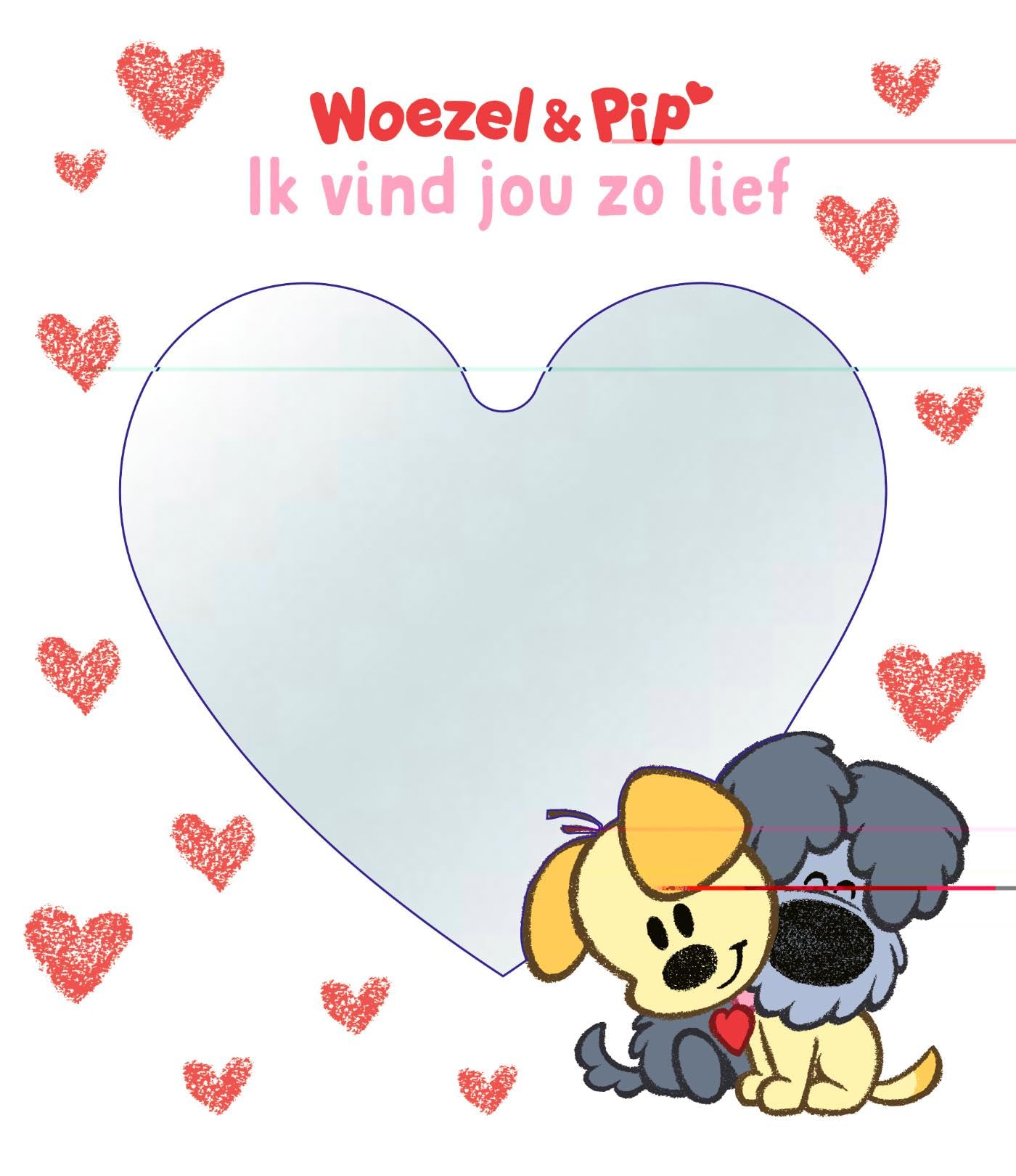 Ik vind jou zo lief: Luxe editie (Woezel en Pip)