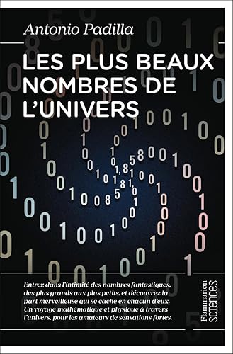 Les plus beaux nombres de l'univers: Une quête cosmique du