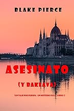 Asesinato (y Baklava) (Un viaje por Europa - Un misterio cozy - Libro 1)
