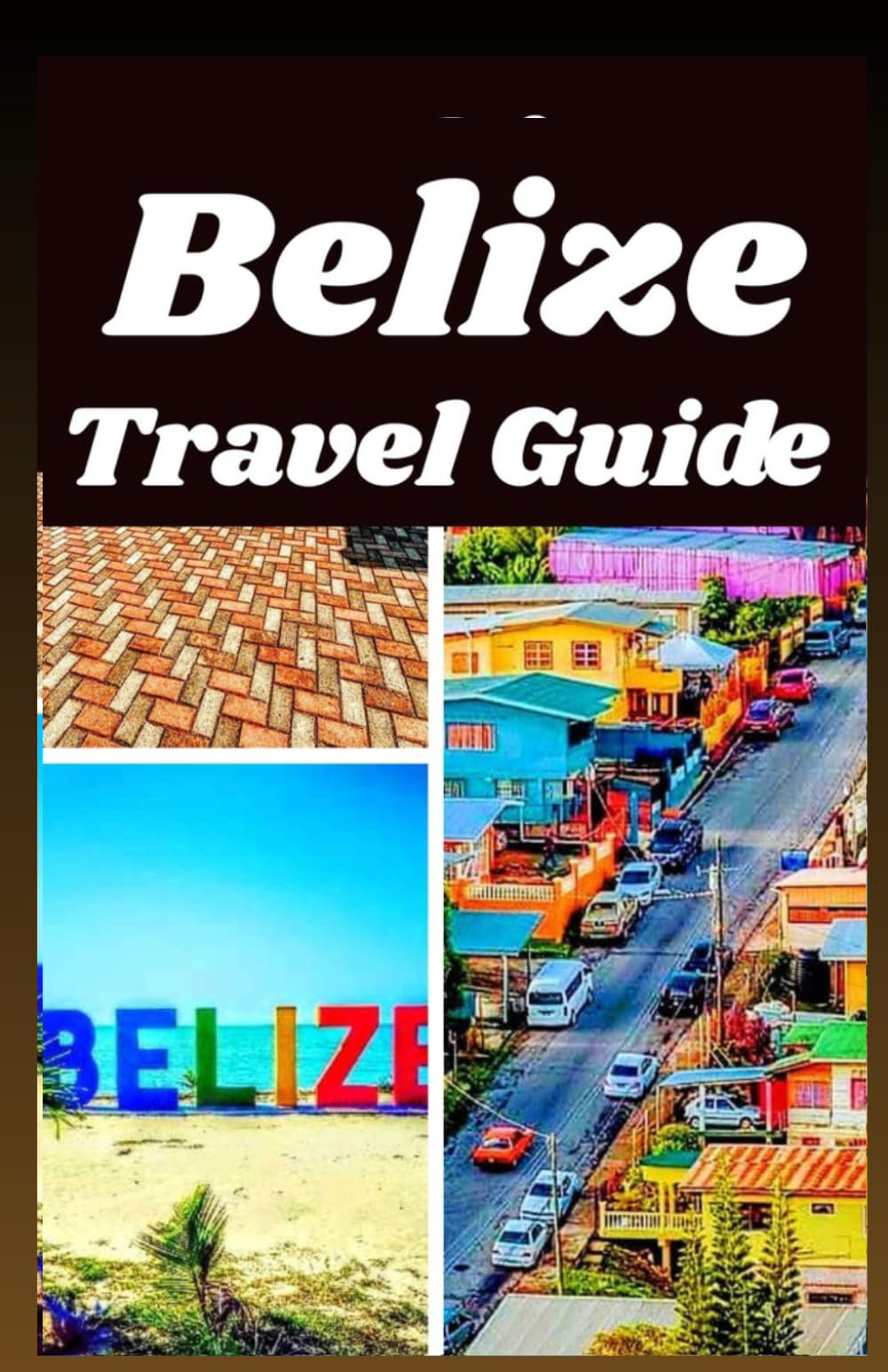 Belize Travel Guide 2026: Discover Top Beaches, Mayan Ruins, Wildlife, Adventure, Food and Local Culture Tips