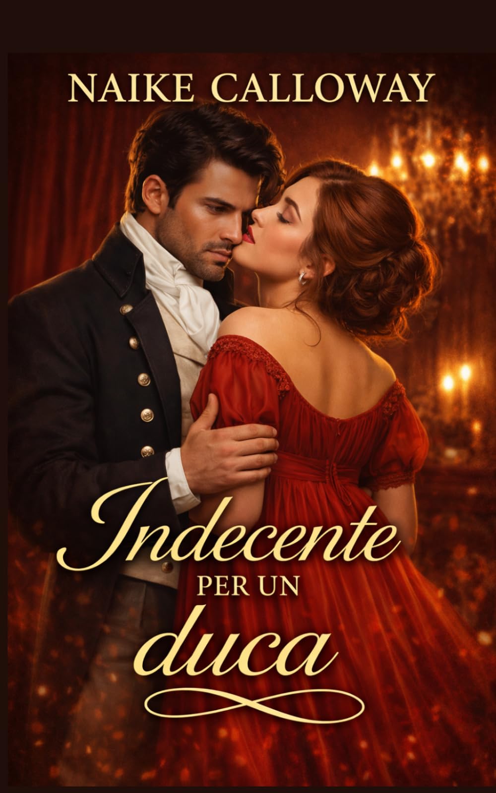Indecente per un duca