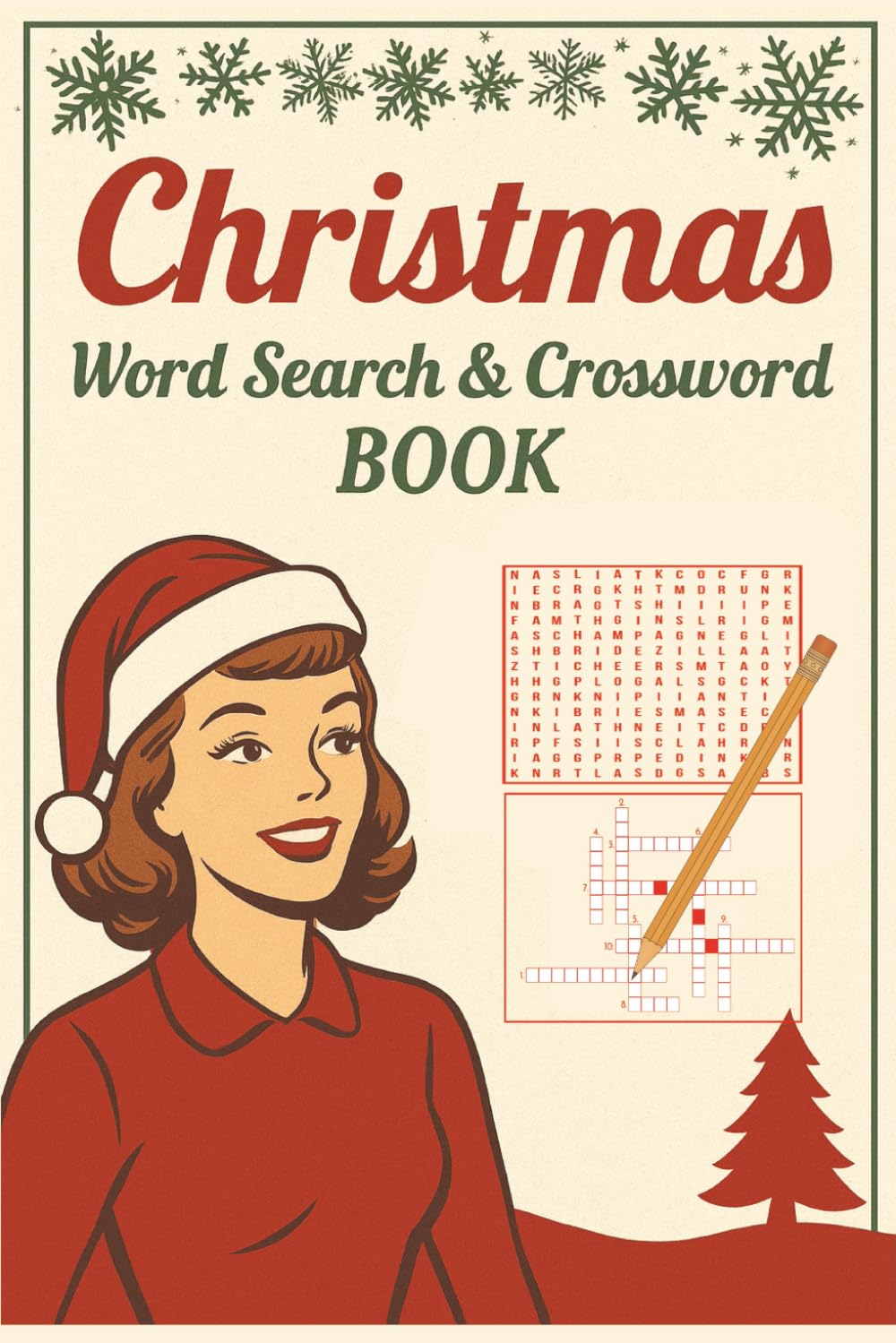 Christmas Word Search & Crossword Book: Fun Holiday Puzzles for Kids, Teens & Adults, Relaxing Christmas-Themed Brain Games 50+ Festive Word Searches ... A Holiday Activity Book for the Whole Family.
