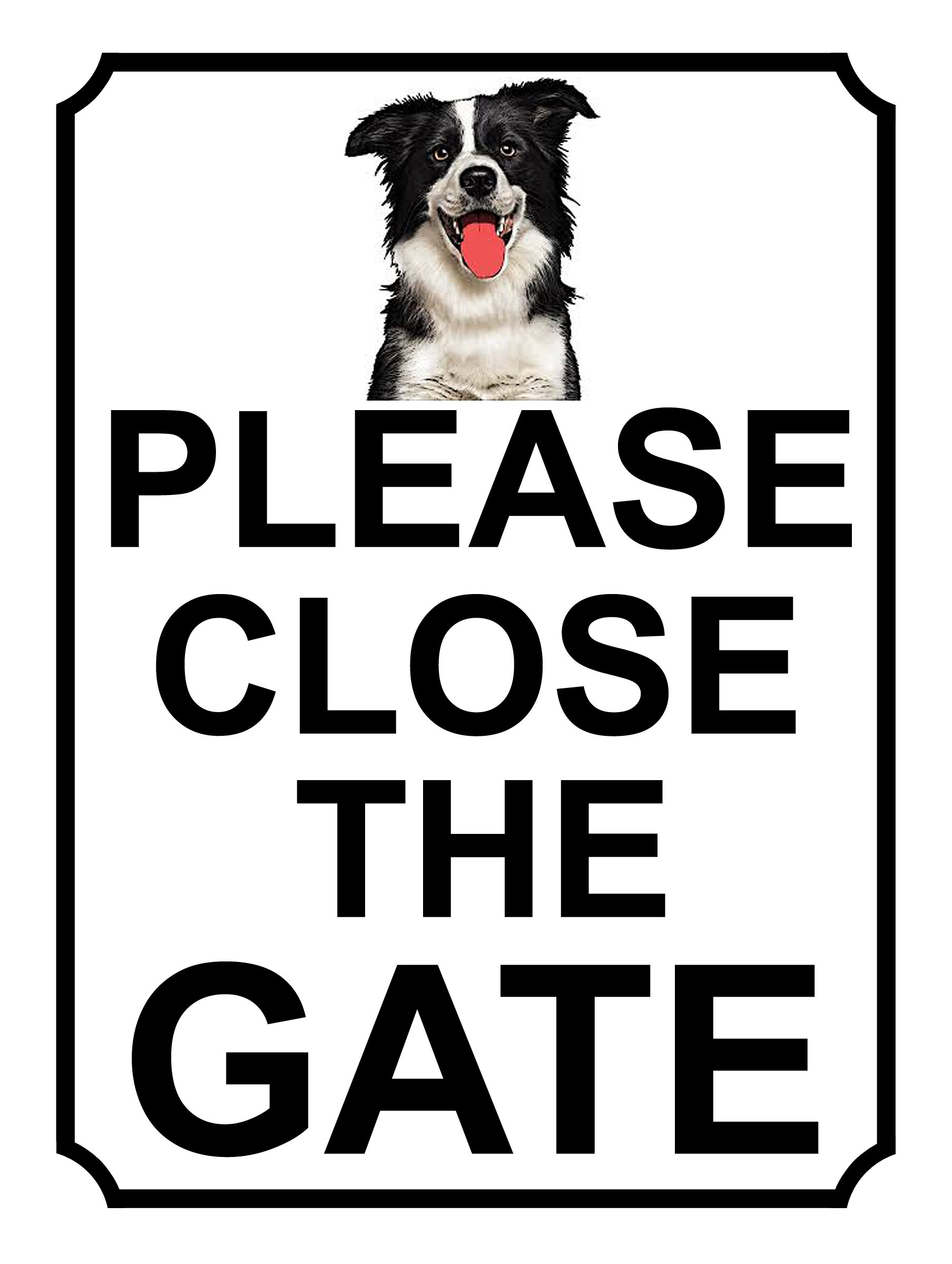 Shawprint PLEASE CLOSE THE GATE COLLIE DOG THEME METAL SIGN 267MM X 200MM (33H1L) LARGE 10" X 8"
