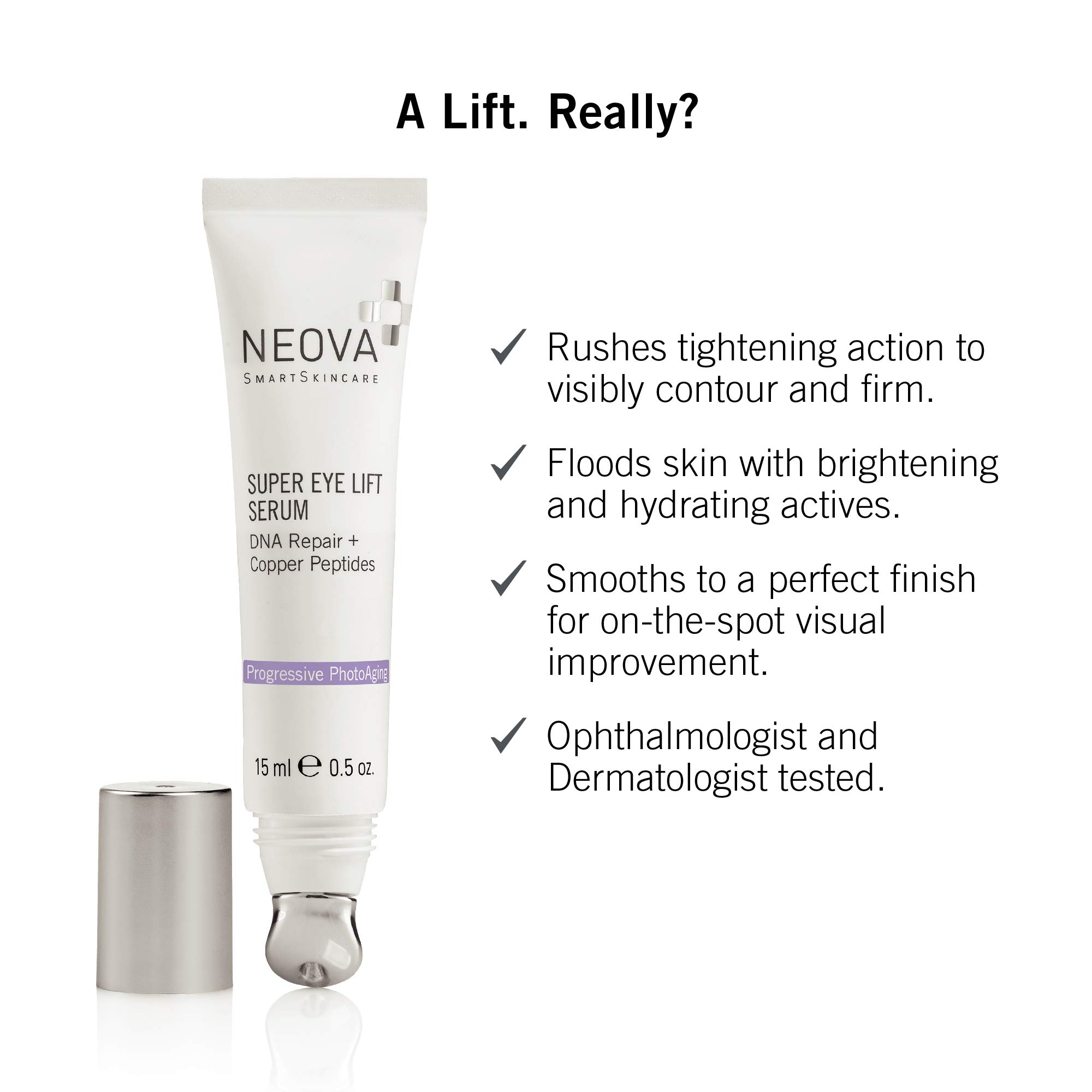 NEOVA SmartSkincare Super Eye Lift Serum with brightening and hydrating actives smooths to a perfect finish for on-the-spot visual improvement.