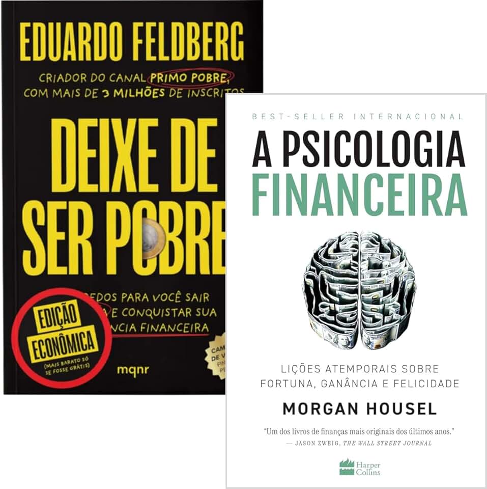 Kit 2 Livros | Deixe de Ser Pobre + A Psicologia Financeira | Primo Pobre & Morgan Housel