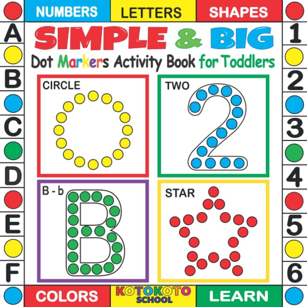 Simple & Big Dot Markers Activity Book for Toddlers: Numbers, Letters ...