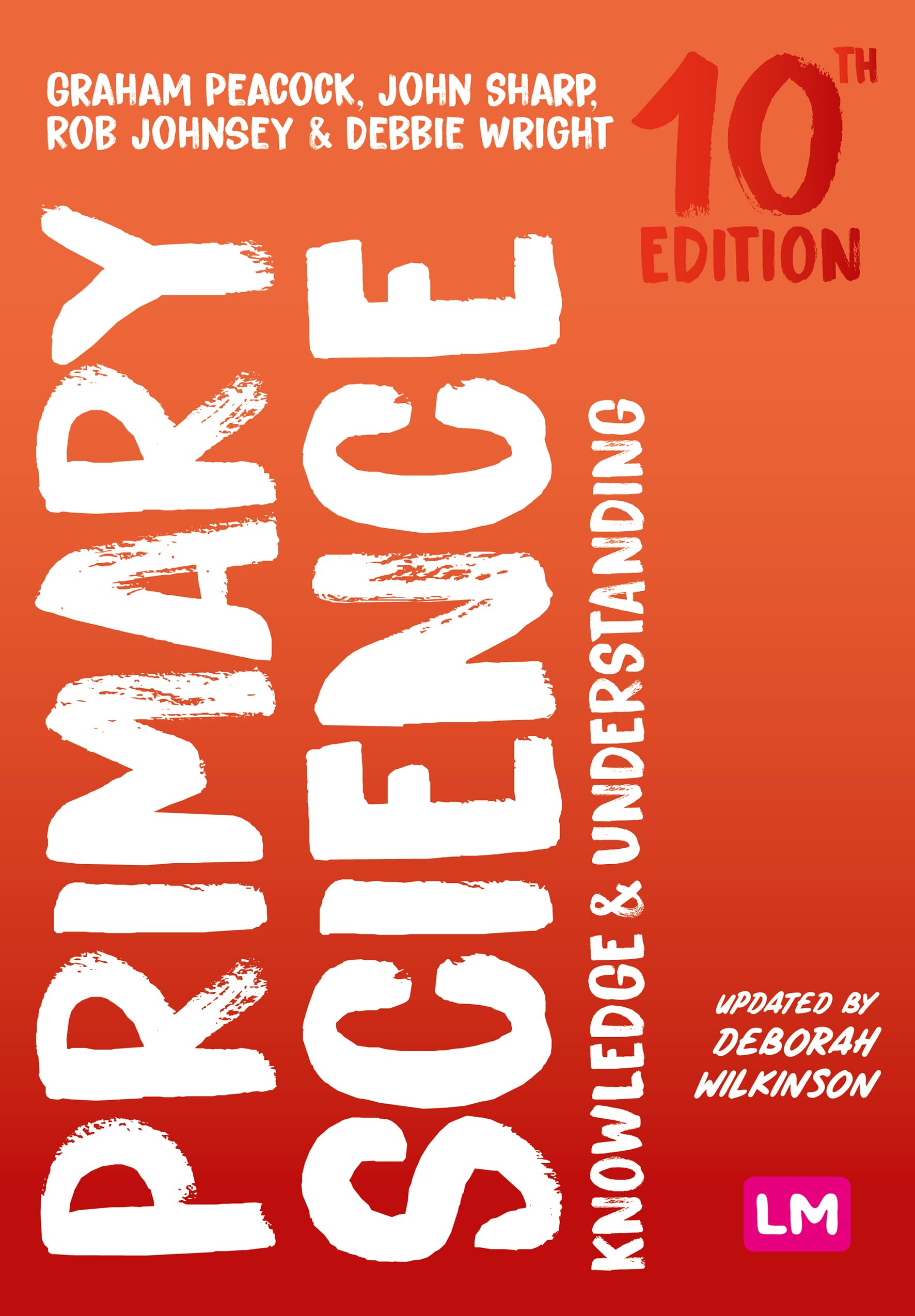 Primary Science: Knowledge and Understanding (Achieving QTS Series)