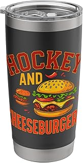 Hockey And Cheeseburgers Funny Game Day Grill Humor Stainless Steel Insulated Tumbler
