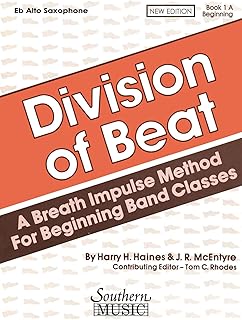 Haines: Division of Beat (D.O.B.) - Book 1A (Alto/Baritone Sax)