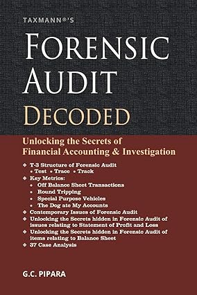 Taxmann's Forensic Audit Decoded-Unlocking the Secrets of Financial Accounting & Investigation (September 2020 Edition)