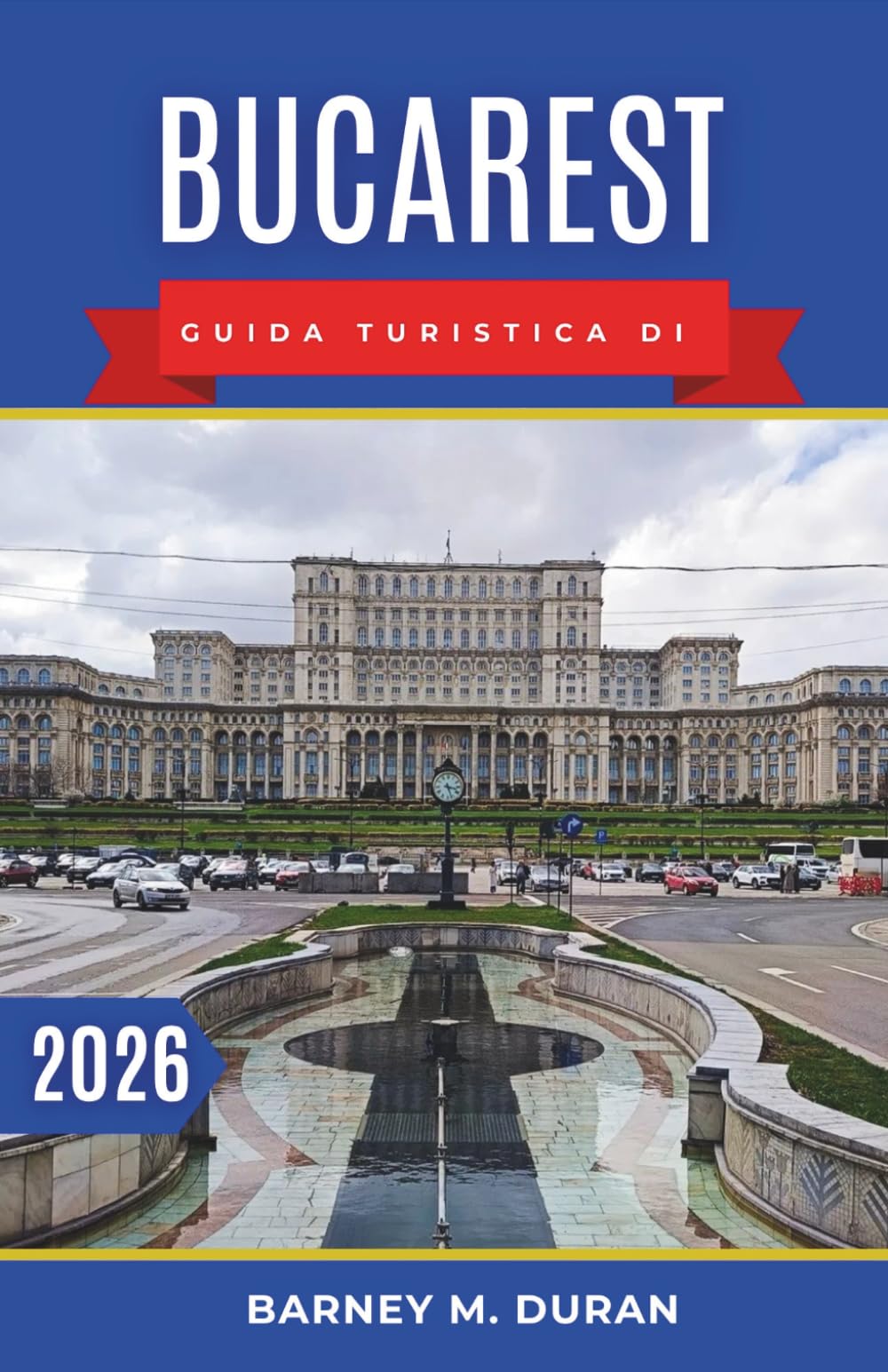 Bucarest Guida turistica di 2026: Scopri con facilità l'architettura iconica della città, i musei e i quartieri vivaci.
