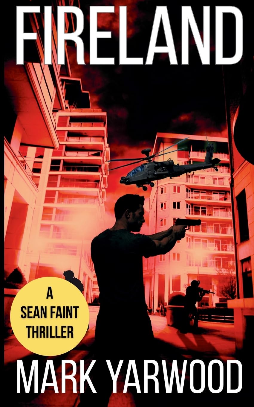 Fireland: 1 (Sean Faint Series)