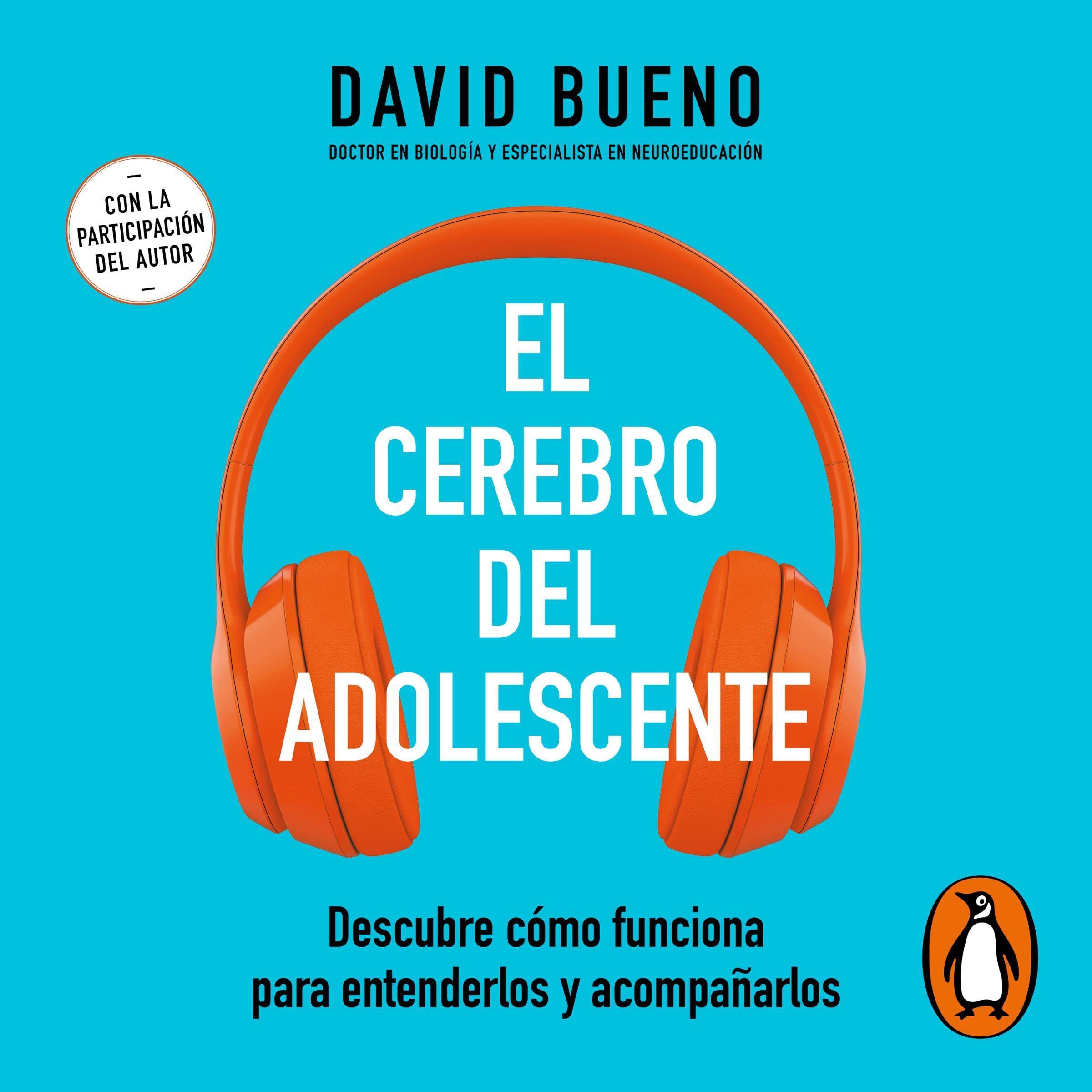 El cerebro del adolescente [The Adolescent Brain]