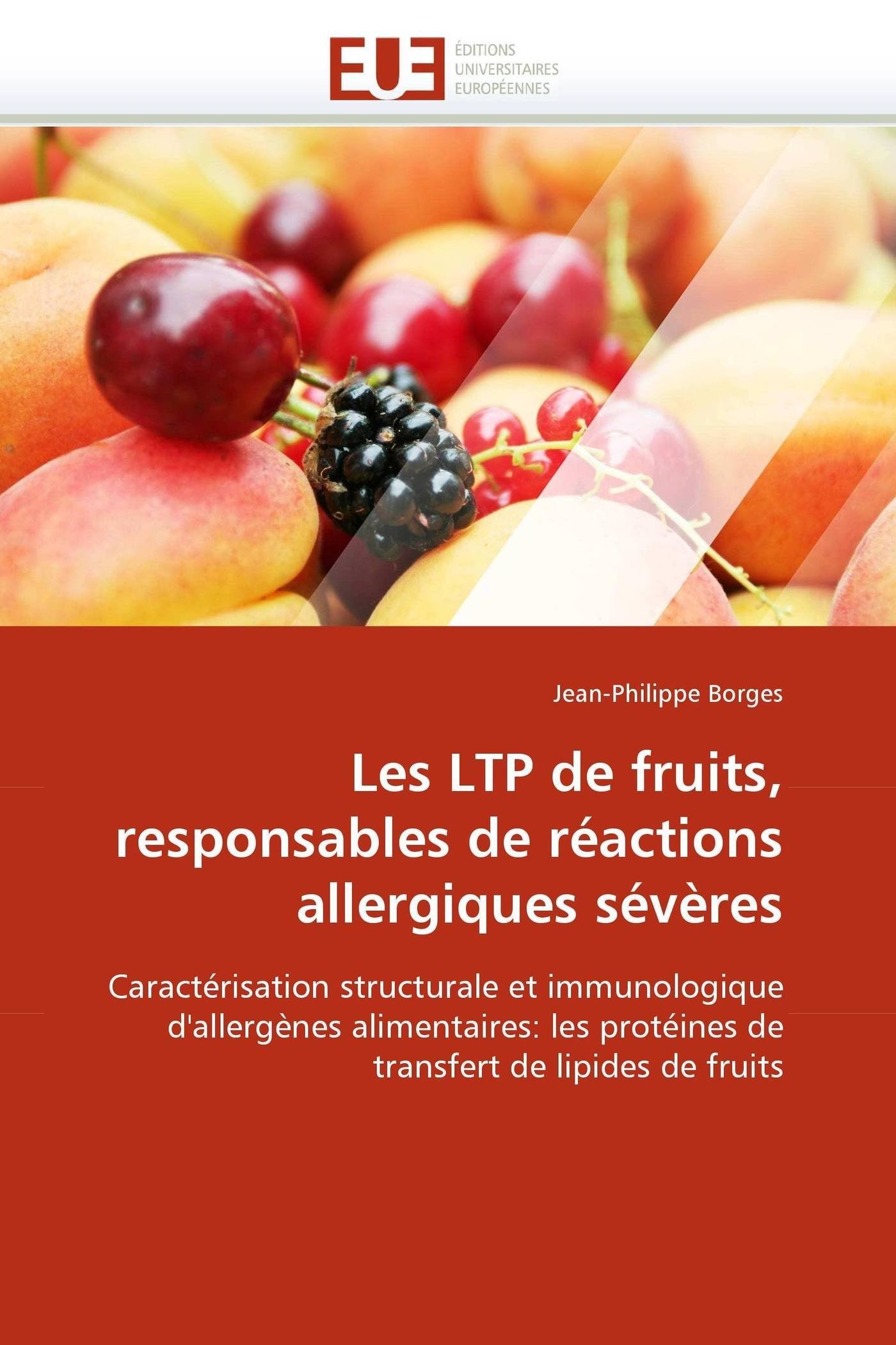 Borges-JLes Ltp de Fruits, Responsables de R actions Allergiques S v res (Omn.Univ.Europ.)