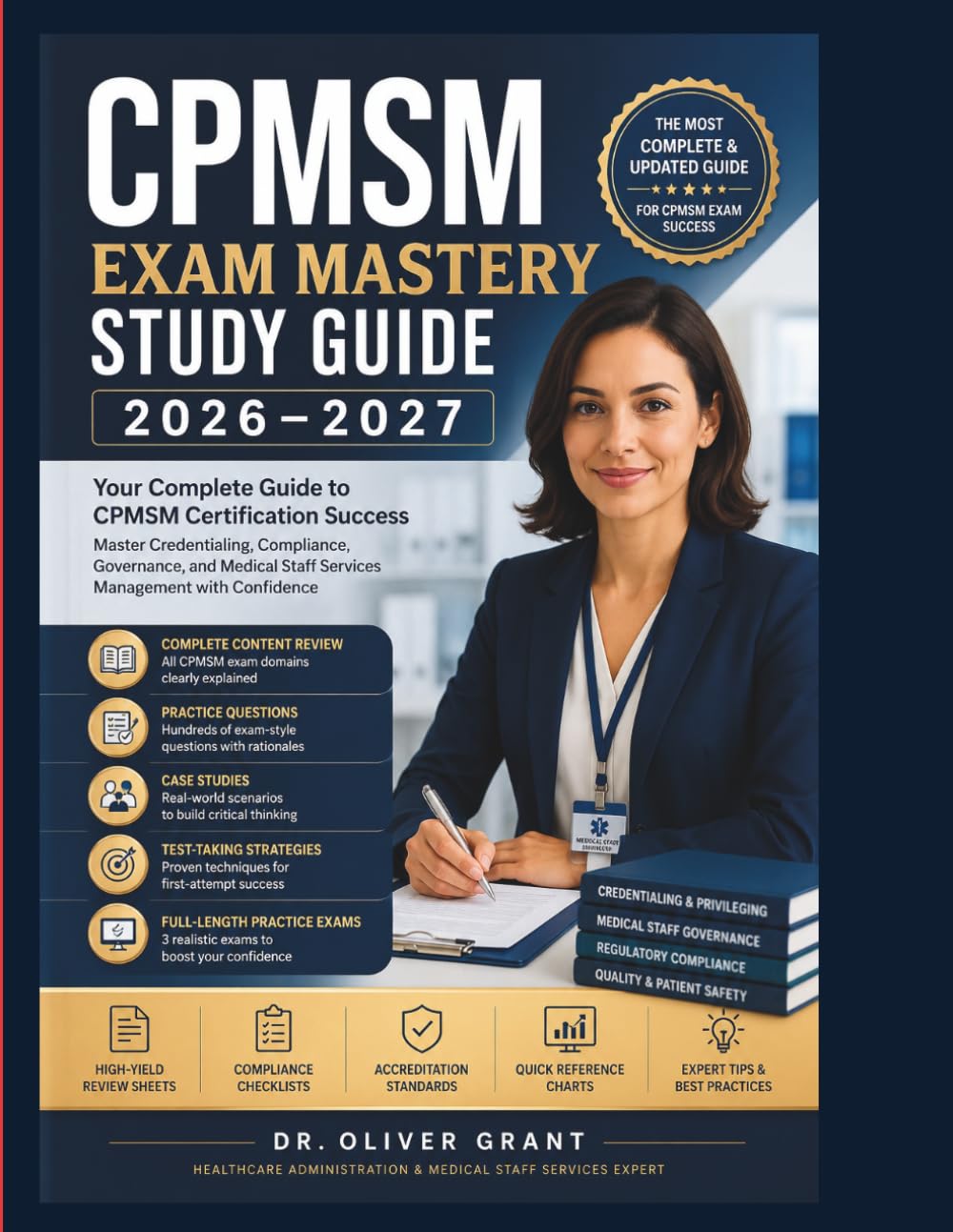 CPMSM Exam Mastery Study Guide 2026–2027: Complete Certified Professional Medical Services Management Prep with Practice Questions, Mock Exams, ... & Proven Strategies for First-Attempt Success