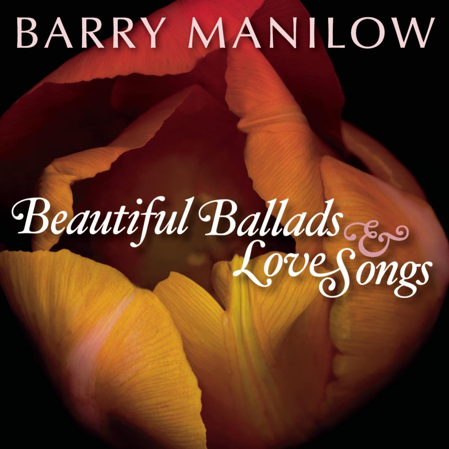 Beautiful Ballads & Love Songs [Audio CD] Manilow, Barry