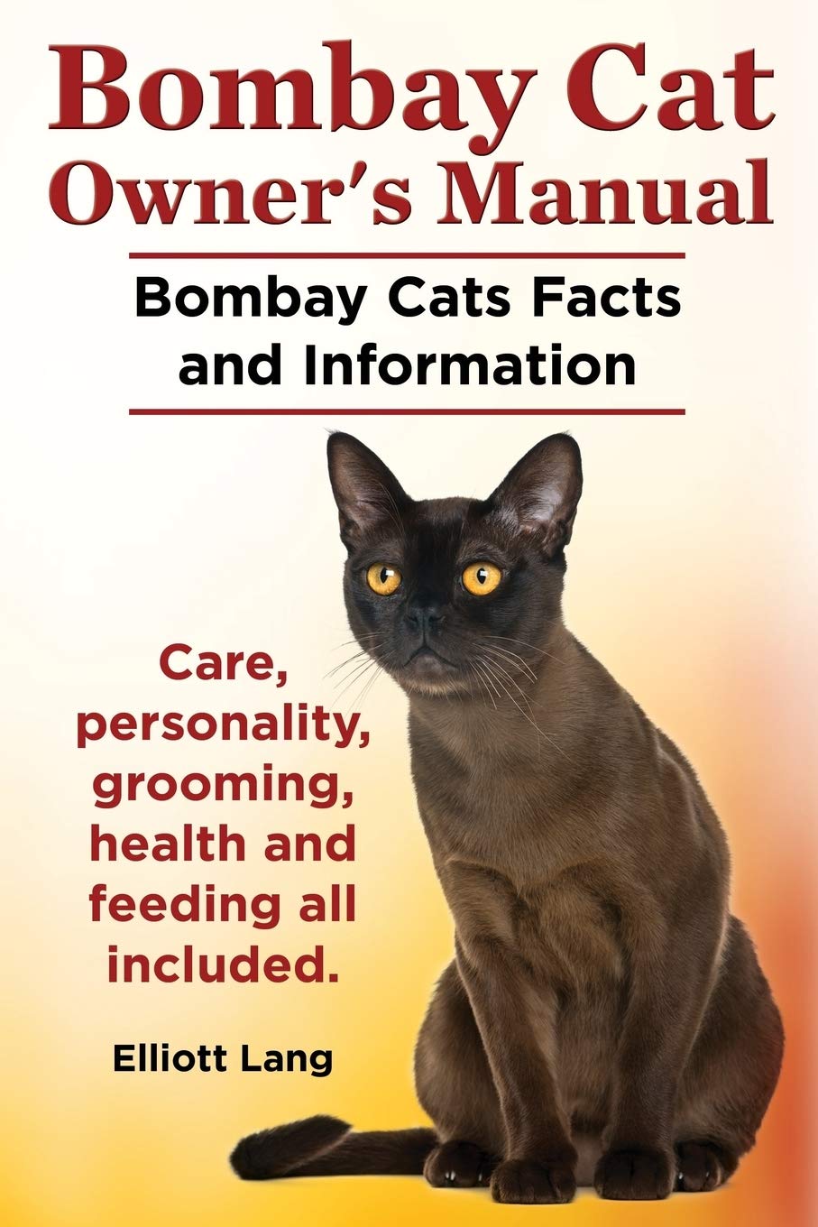 Buy Bombay Cat Owner's Manual. Bombay Cats Facts and Information. Care