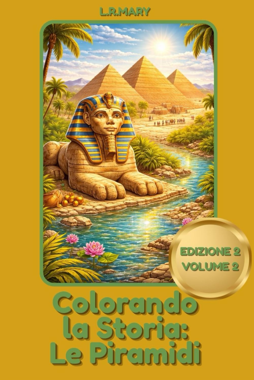 Colorando la Storia: Le Piramidi