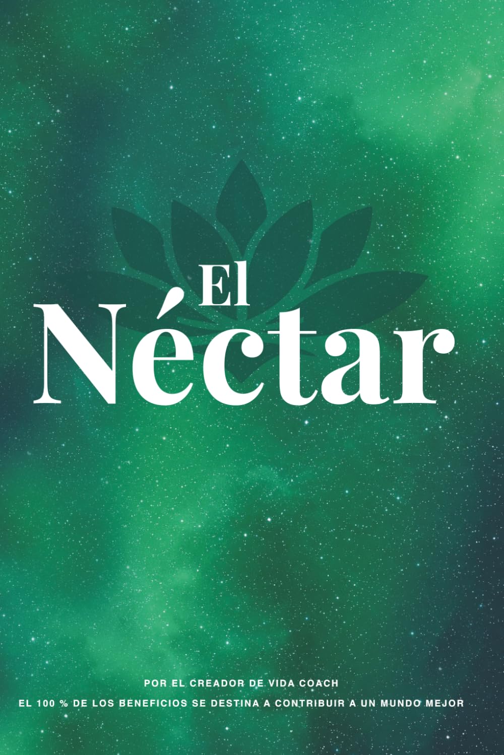 Le Nectar: El Nectar - versión español