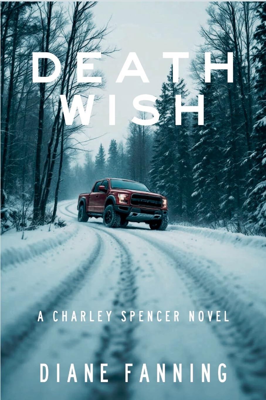 Death Wish: A Charley Spencer Novel: 1