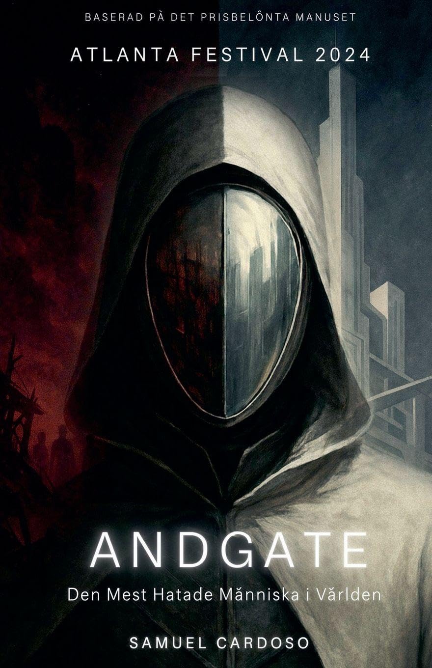 Andgate: Den Mest Hatade Människa i Världen