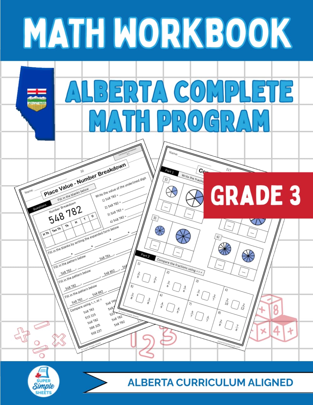 Alberta Grade 3 Math Workbook: The Ultimate Full-Year Program Covering Every Alberta Math Outcome