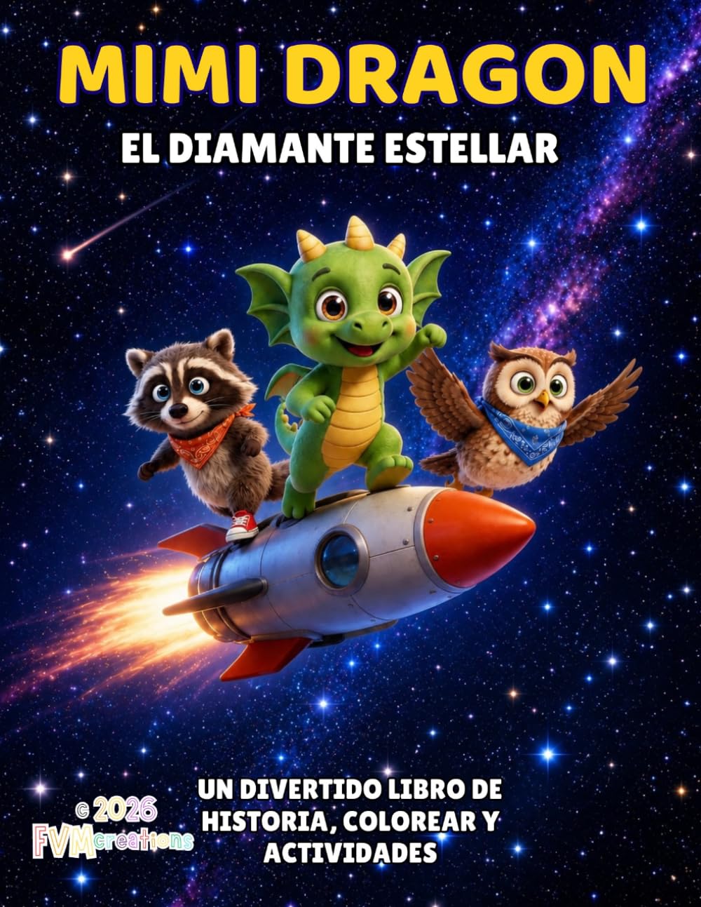 Mimi Dragon: El Diamante Estelar: Un divertido libro de historia, colorear y actividades (Mimi Dragon (Edición en Español))